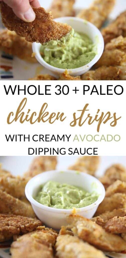 The Best Paleo Chicken Strips with Creamy Avocado Dipping Sauce Our Oily House