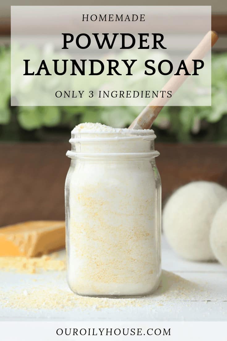 Homemade Powder Laundry Soap Our Oily House