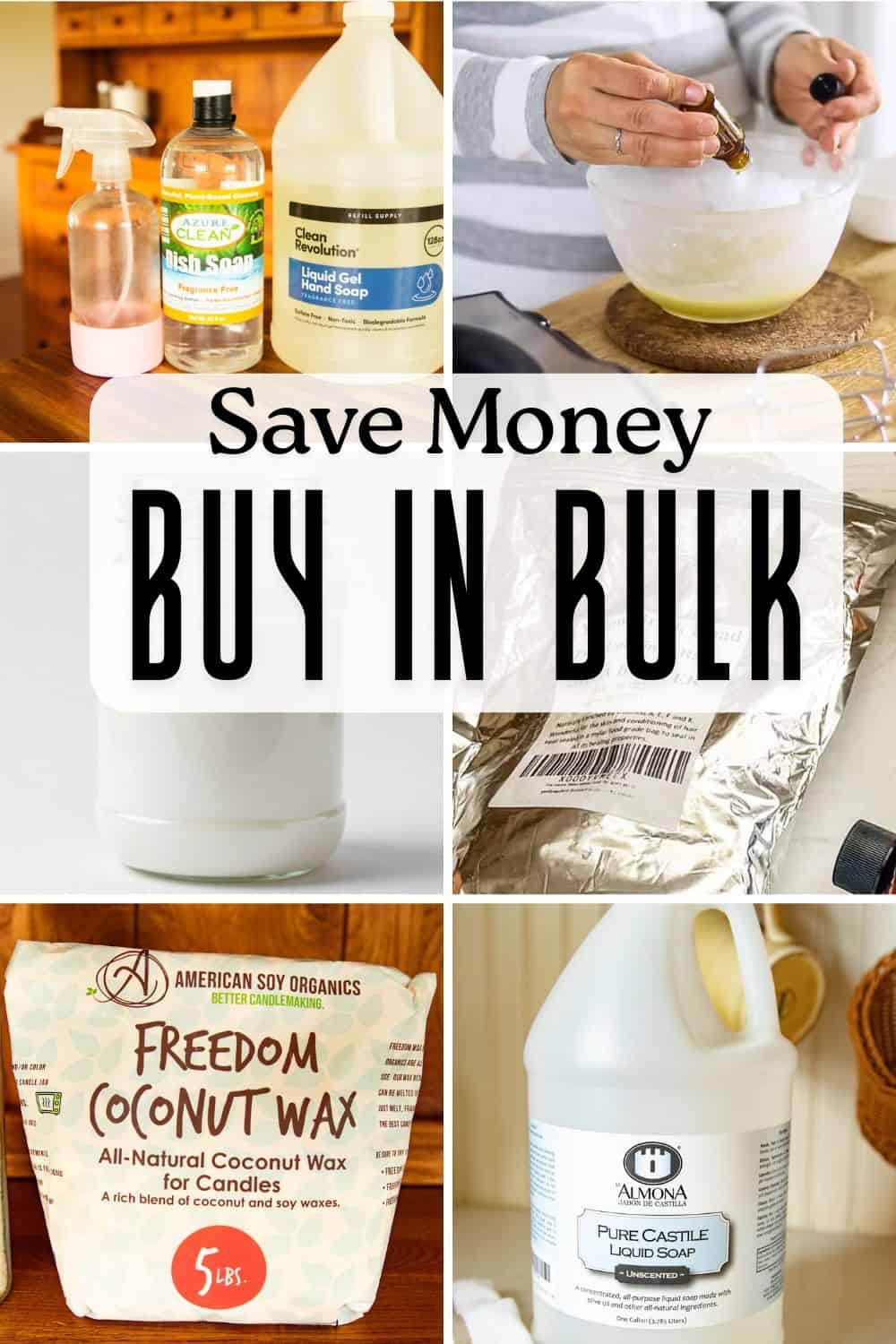 Save money buy in bulk with image collage of bulk natural ingredients.